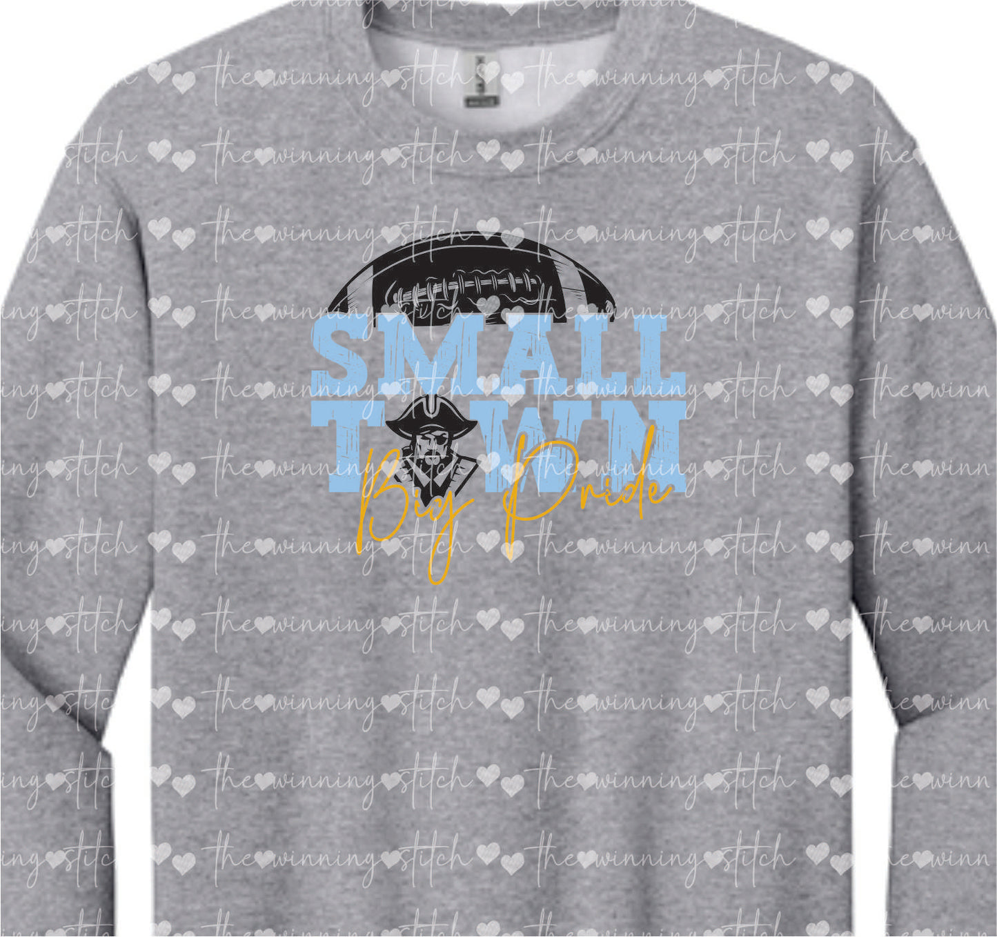 Pirate SMALL TOWN, BIG PRIDE CREWNECK